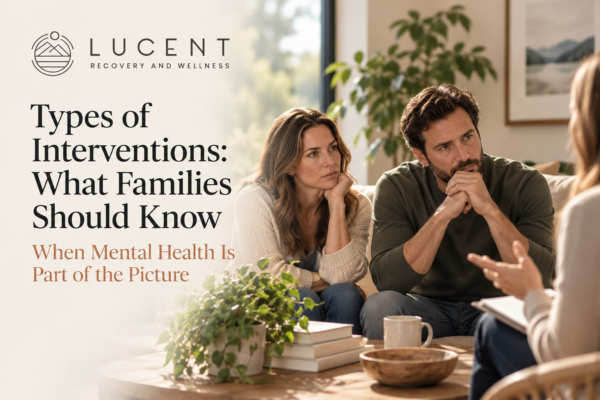 Types of Interventions: What Families Should Know When Mental Health Is Part of the Picture